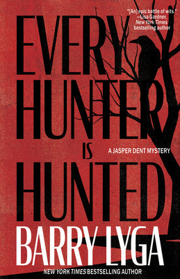 Cover Image for Every Hunter Is Hunted -- Barry Lyga, Hardcover