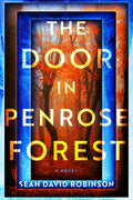 Cover Image for The Door in Penrose Forest -- Sean David Robinson, Paperback