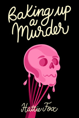 Cover Image for Baking Up a Murder -- Hattie Fox, Hardcover