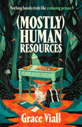 Cover Image for (Mostly) Human Resources -- Grace Viall, Paperback