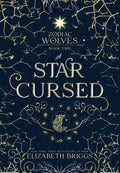 Cover Image for Star Cursed -- Elizabeth Briggs, Hardcover
