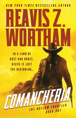 Cover Image for Comancheria -- Reavis Z. Wortham, Paperback