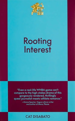 Cover Image for Rooting Interest: An 831 Stories Romance -- Cat Disabato, Paperback