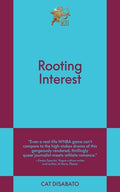 Cover Image for Rooting Interest: An 831 Stories Romance -- Cat Disabato, Paperback
