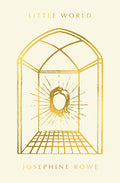 Cover Image for Little World -- Josephine Rowe, Hardcover