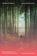 Cover Image for We Were Forbidden -- Jacqueline Harpman, Paperback
