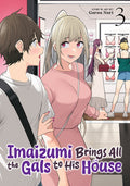 Cover Image for Imaizumi Brings All the Gals to His House Vol. 3 -- Gorou Nori, Paperback