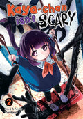 Cover Image for Kaya-Chan Isn't Scary Vol. 2 -- Yuritaro, Paperback