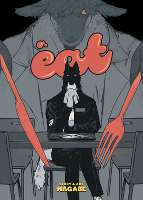 Cover Image for Eat -- Nagabe, Paperback