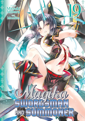 Cover Image for Magika Swordsman and Summoner Vol. 19 -- Mitsuki Mihara, Paperback