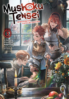 Cover Image for Mushoku Tensei: Redundant Reincarnation (Light Novel) Vol. 3 -- Rifujin Na Magonote, Paperback