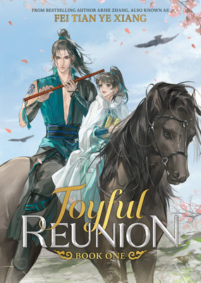 Cover Image for Joyful Reunion (Novel) Vol. 1 -- Fei Tian Ye Xiang, Paperback