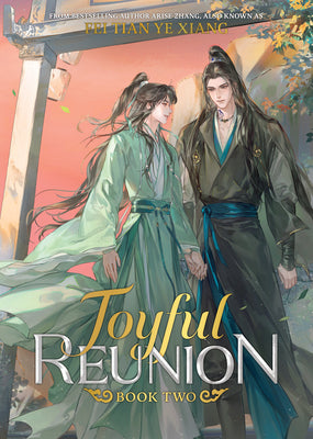 Cover Image for Joyful Reunion (Novel) Vol. 2 -- Fei Tian Ye Xiang, Paperback