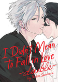 Cover Image for I Didn't Mean to Fall in Love -Double- -- Minta Suzumaru, Paperback