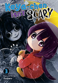 Cover Image for Kaya-Chan Isn't Scary Vol. 3 -- Yuritaro, Paperback