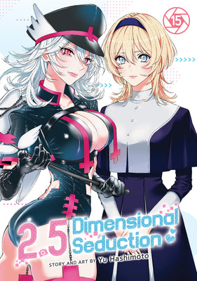 Cover Image for 2.5 Dimensional Seduction Vol. 15 -- Yu Hashimoto, Paperback