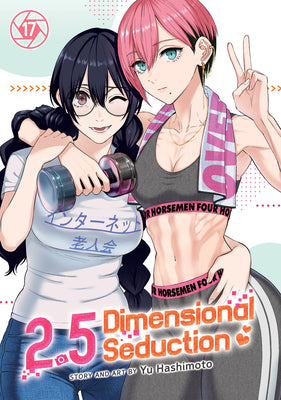 Cover Image for 2.5 Dimensional Seduction Vol. 17 -- Yu Hashimoto, Paperback