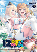 Cover Image for 12 Dirty Deeds to Unite the Princess and Her Heroine Vol. 3 -- Moridam, Paperback