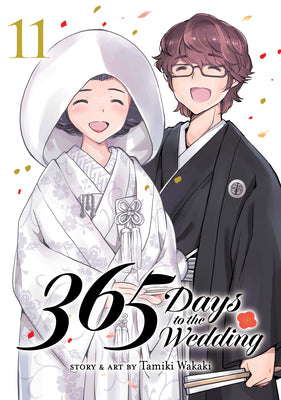 Cover Image for 365 Days to the Wedding Vol. 11 -- Tamiki Wakaki, Paperback