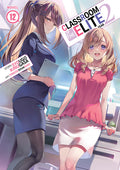 Cover Image for Classroom of the Elite: Year 2 (Light Novel) Vol. 12 -- Syougo Kinugasa, Paperback