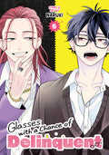 Cover Image for Glasses with a Chance of Delinquent Vol. 6 -- Naruki, Paperback