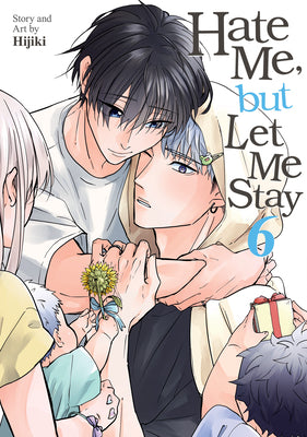 Cover Image for Hate Me, But Let Me Stay Vol. 6 -- Hijiki, Paperback