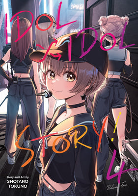 Cover Image for Idol X Idol Story! Vol. 4 -- Shotaro Tokuno, Paperback