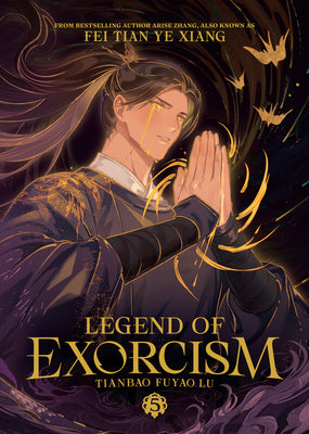 Cover Image for Legend of Exorcism: Tianbao Fuyao Lu (Novel) Vol. 5 -- Fei Tian Ye Xiang, Paperback