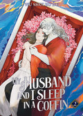 Cover Image for My Husband and I Sleep in a Coffin (Novel) Vol. 2 -- Wu Shui Bu Du, Paperback