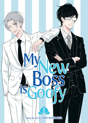 Cover Image for My New Boss Is Goofy Vol. 2 -- Dan Ichikawa, Paperback