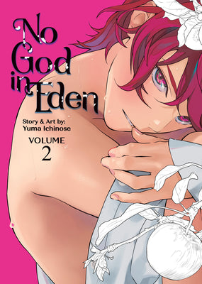 Cover Image for No God in Eden Vol. 2 -- Yuma Ichinose, Paperback