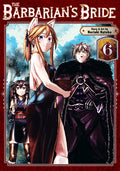 Cover Image for The Barbarian's Bride Vol. 6 -- Noriaki Kotoba, Paperback