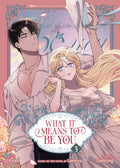 Cover Image for What It Means to Be You (Comic) Vol. 3 -- Leebora, Paperback