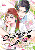 Cover Image for Choking on Love Vol. 4 -- Keiko Iwashita, Paperback
