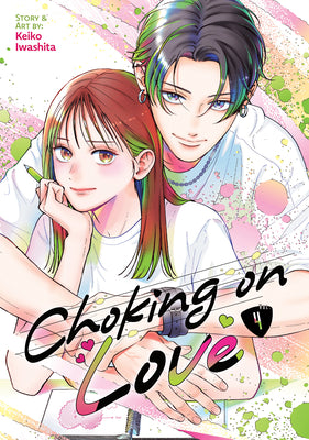 Cover Image for Choking on Love Vol. 4 -- Keiko Iwashita, Paperback