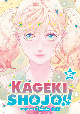 Cover Image for Kageki Shojo!! Vol. 15 -- Kumiko Saiki, Paperback