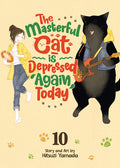 Cover Image for The Masterful Cat Is Depressed Again Today Vol. 10 -- Hitsuzi Yamada, Paperback