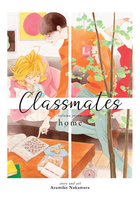 Cover Image for Classmates Vol. 7: Home -- Asumiko Nakamura, Paperback