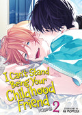 Cover Image for I Can't Stand Being Your Childhood Friend Vol. 2 -- An Momose, Paperback