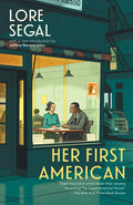 Cover Image for Her First American -- Lore Segal, Paperback