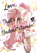 Cover Image for Love, That's an Understatement 2 -- Fujimomo, Paperback