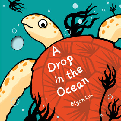 Cover Image for A Drop in the Ocean -- Elyon Liu, Hardcover