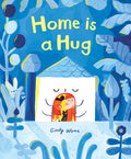 Cover Image for Home Is a Hug -- Cindy Wume, Hardcover