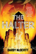 Cover Image for The Halter -- Darby McDevitt, Paperback
