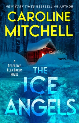 Cover Image for The Ice Angels -- Caroline Mitchell, Paperback