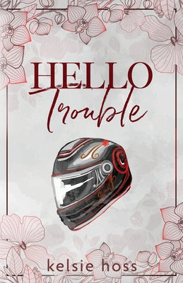 Cover Image for Hello Trouble -- Kelsie Hoss, Paperback