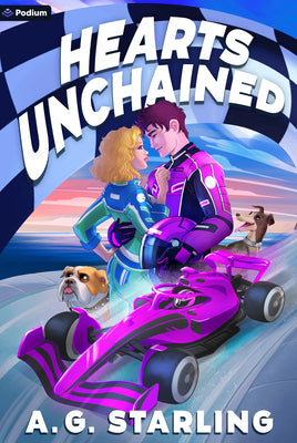 Cover Image for Hearts Unchained: An F1 Love Story -- A. G. Starling, Paperback