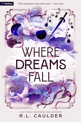 Cover Image for Where Dreams Fall: A Romantasy -- R. L. Caulder, Paperback
