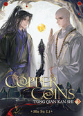 Cover Image for Copper Coins: Tong Qian Kan Shi (Novel) Vol. 1 -- Mu Su Li, Paperback