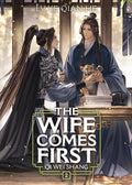 Cover Image for The Wife Comes First: Qi Wei Shang (Novel) Vol. 2 -- LV Ye Qian He, Paperback